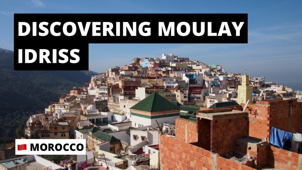 Discovering Moulay Idriss, Morocco