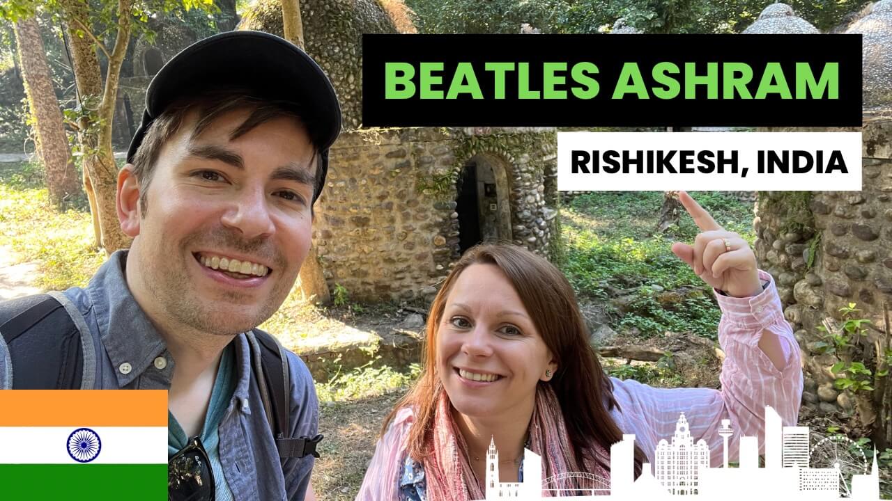 Scouser visits the Beatles Ashram - Rishikesh, India - Here To Travel